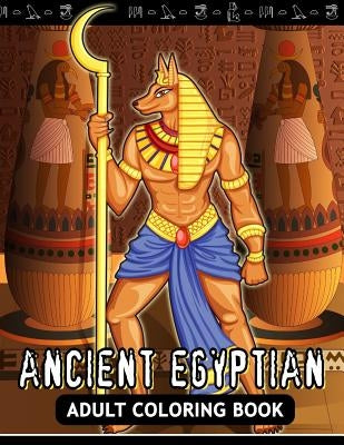 Adults Coloring Book: Ancient Egyptian Egypt Fun and Relaxing Designs by Balloon Publishing