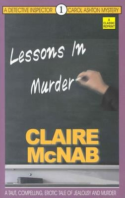 Lessons in Murder by McNab, Claire