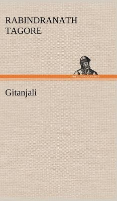 Gitanjali by Tagore, Rabindranath