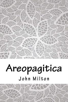Areopagitica by Milton, John