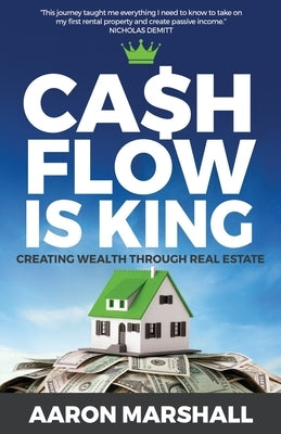 Cash Flow is King by Marshall, Aaron