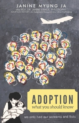 Adoption: What You Should Know by Adoption Books, Rare