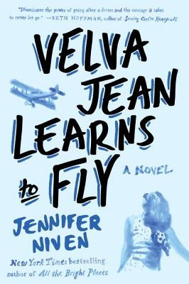 Velva Jean Learns to Fly: Book 2 in the Velva Jean Series by Niven, Jennifer