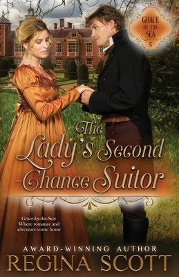 The Lady's Second-Chance Suitor by Scott, Regina
