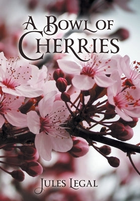 A Bowl of Cherries by Legal, Jules