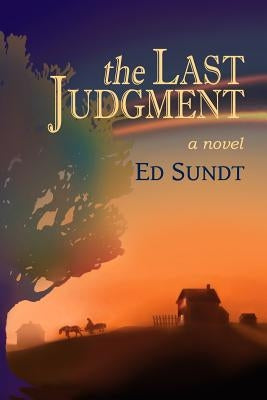 The Last Judgment by Sundt, Ed