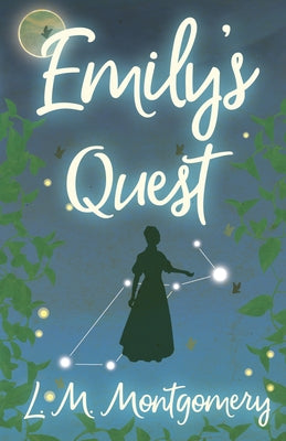Emily's Quest by Montgomery, Lucy Maud