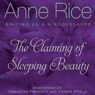 The Claiming of Sleeping Beauty by Rice, Anne