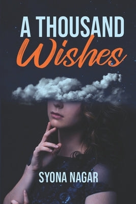 A Thousand Wishes by Nagar, Syona