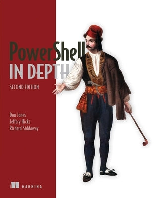 Powershell in Depth by Jones, Don