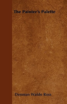 The Painter's Palette by Ross, Denman Waldo
