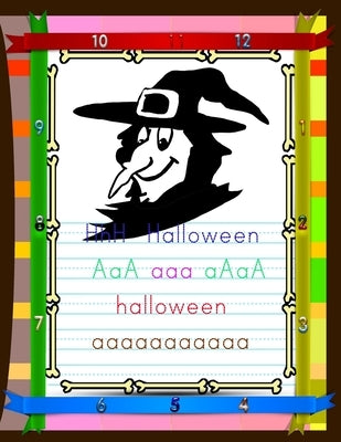 Halloween Kindergarten Alphabet Learning: Halloween Exercise Workbook for Prek.Halloween Prep Book for Pre School.Halloween Prep Workbook for Pre Scho by Parrot, Polly the