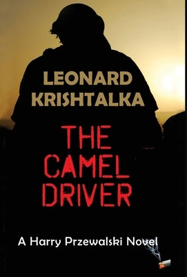 The Camel Driver by Krishtalka, Leonard