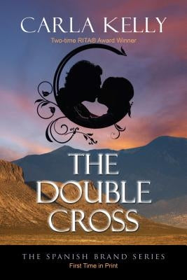 The Double Cross by Kelly, Carla