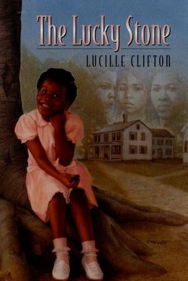 The Lucky Stone by Clifton, Lucille