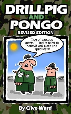 Drill Pig and Pongo Revised Edition by Ward, Clive