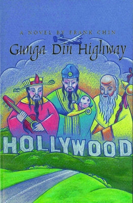 Gunga Din Highway by Chin, Frank