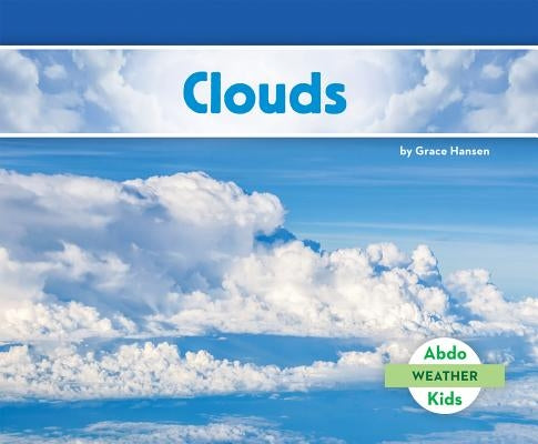 Clouds by Hansen, Grace