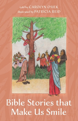 Bible Stories that Make Us Smile by Osiek, Carolyn