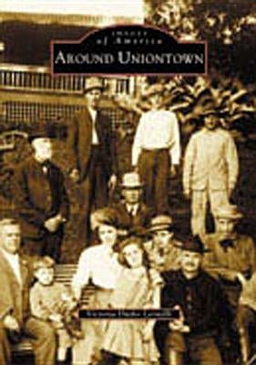 Around Uniontown by Leonelli, Victoria Dutko