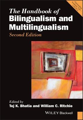 Handbook of Bilingualism 2e by Bhatia, Tej K.