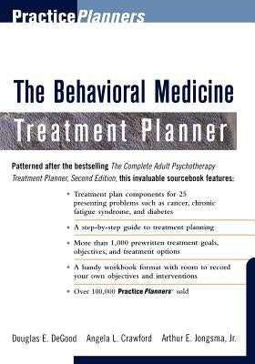 The Behavioral Medicine Treatment Planner by Degood, Douglas E.
