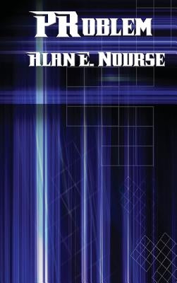 Problem by Nourse, Alan E.