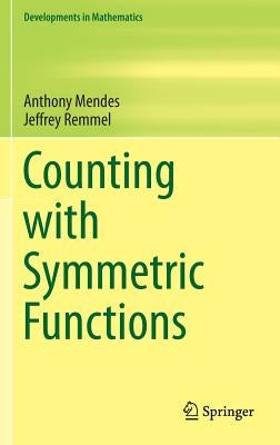 Counting with Symmetric Functions by Remmel, Jeffrey