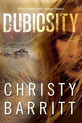 Dubiosity by Barritt, Christy