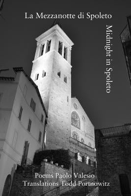 La Mezzanotte di Spoleto-Midnight in Spoleto by Portnowitz, Todd