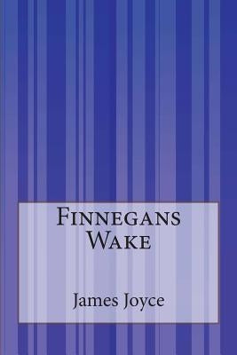 Finnegans Wake by Joyce, James