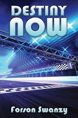 Destiny Now by Swanzy, Fornson