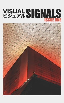 Visual Signals: (Issue One) by Koeneman, Aaron