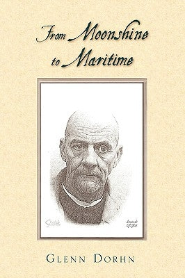 From Moonshine to Maritime by Dorhn, Glenn