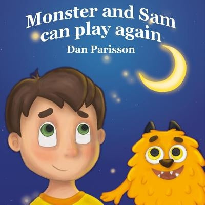 Monster and Sam: Book on parents love. Great for teaching emotions, recognizing and accepting the value of rest, Baby Books, Kids Books by Parisson, Dan
