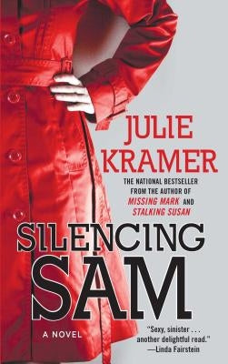 Silencing Sam by Kramer, Julie