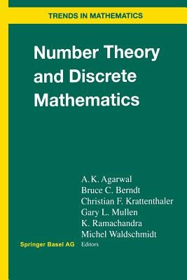 Number Theory and Discrete Mathematics by Agarwal, A. K.