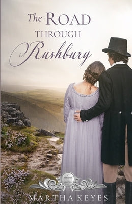 The Road through Rushbury by Keyes, Martha