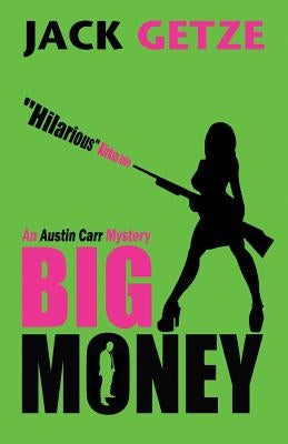 Big Money by Getze, Jack