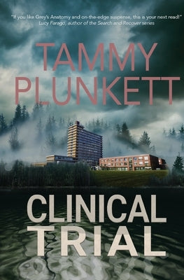 Clinical Trial by Plunkett, Tammy