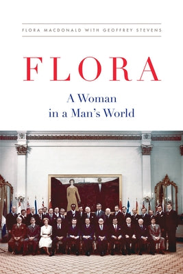 Flora!: A Woman in a Man's World by Stevens, Geoffrey
