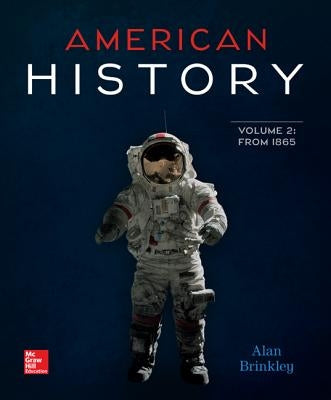 American History: Connecting with the Past Volume 2 by Brinkley, Alan
