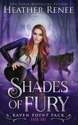 Shades of Fury by Renee, Heather