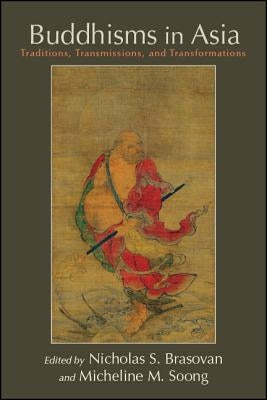 Buddhisms in Asia by Brasovan, Nicholas S.
