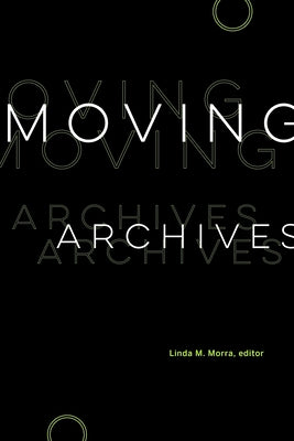 Moving Archives by Morra