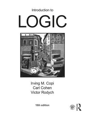 Introduction to Logic by Copi, Irving M.
