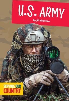 U.S. Army by Sherman, Jill