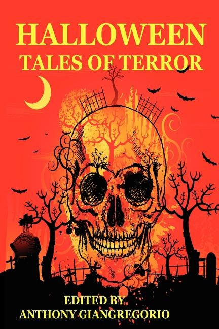 Halloween Tales of Terror by Giangregorio, Anthony