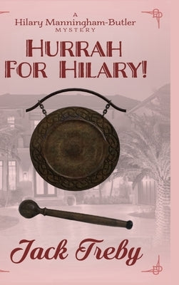 Hurrah For Hilary! by Treby, Jack