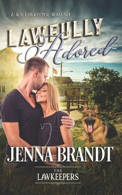 Lawfully Adored: Inspirational Christian Contemporary by Lawkeepers, The